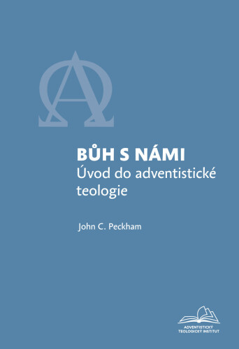 Bůh s námi-Úvod do adventistické teologie