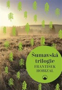 Šumavská trilogie