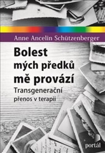 Bolest mých předků mě provází: Transgenerační přenos v terapii