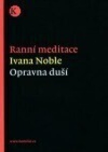 Ranní meditace - opravna duší