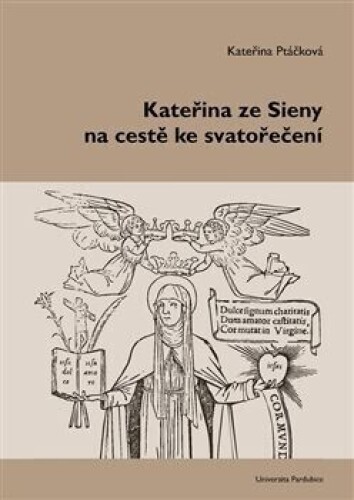 Kateřina ze Sieny na cestě ke svatořečení