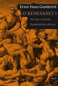O renesanci 1: Norma a forma. Symbolické obrazy