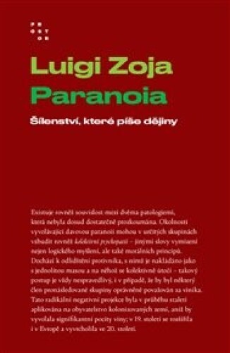 Paranoia: Šílenství, které píše dějiny