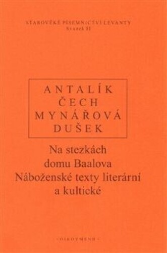 Na stezkách domu Baalova-Náboženské texty literární a kultické