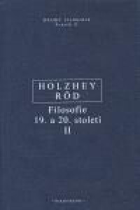 Filosofie 19. a 20. století II.