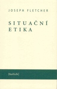 Situační etika / Nová morálka