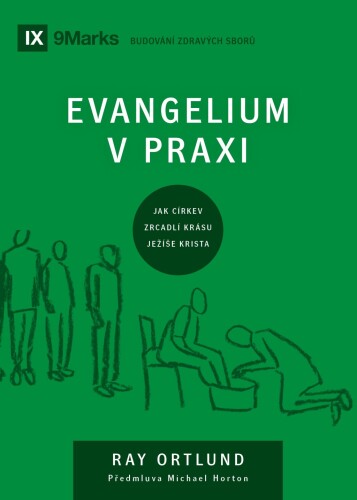 Evangelium v praxi-Jak církev zrcadlí krásu Ježíše Krista?