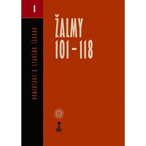 Žalmy 101 - 118-Komentár k Starému zákonu 8