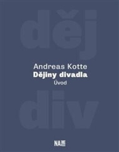 Dějiny divadla. Úvod