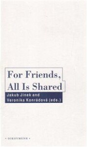 For Friends, All Is Shared: Friendschip and Politics in Ancient Greek Political Thought