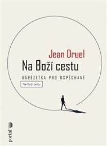 Na Boží cestu: Kápézetka pro uspěchané