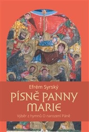 Písně Panny Marie: Výběr z hymnů O narození Páně