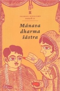 Mánavadharmašástra: Manuovo ponaučení o dharmě