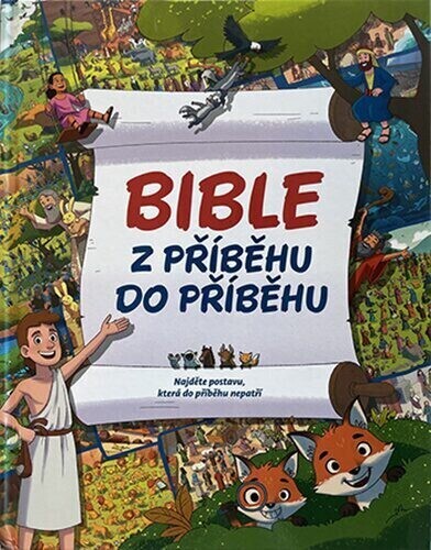 BIBLE. Z příběhu do příběhu