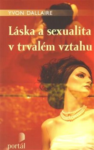 Láska a sexualita v trvalém vztahu