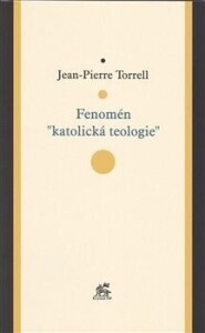 Fenomén "katolická teologie"