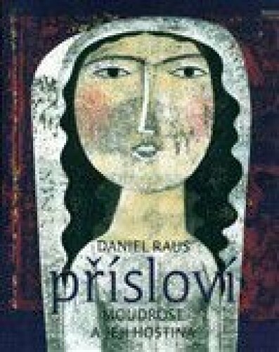 Přísloví - Moudrost a její hostina