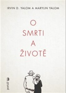O smrti a životě