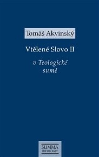 Vtělené Slovo II v Teologické sumě