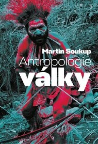 Antropologie války