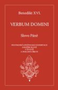 Verbum Domini - Slovo Páně - Posynodní apoštolská exhortace o Božím slově v životě a poslání církve