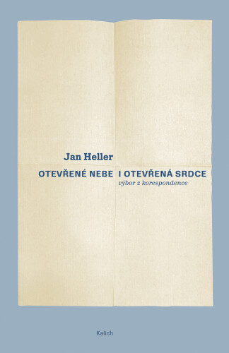 Otevřené nebe i otevřená srdce - Výbor z korespondence