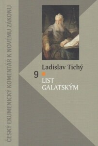 List Galatským - český ekumenickým komentář k Novému zákonu