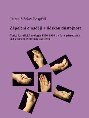 Zápolení o naději a lidskou důstojnost