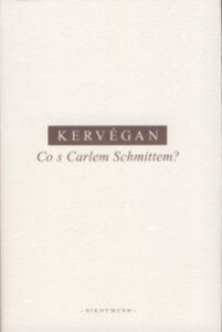 Co s Carlem Schmittem?