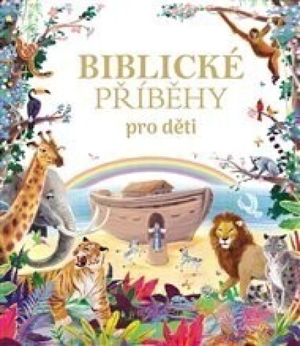 Biblické příběhy pro děti/Slovart/