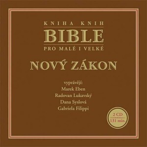 Bible pro malé i velké - Nový zákon, 2 CD