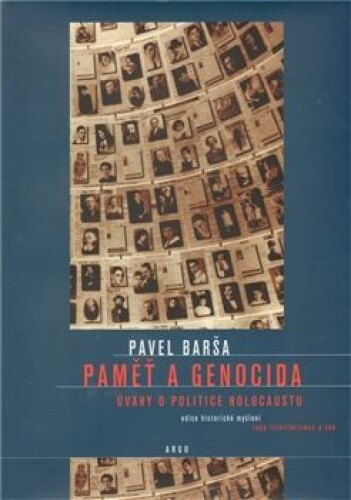 Paměť a genocida-Úvahy o politice holocaustu