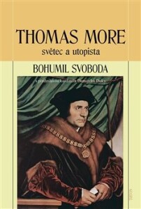 Thomas More-světec a utopista