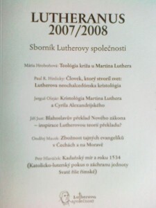 Lutheranus 2007/2008. Sborník Lutherovy společnosti