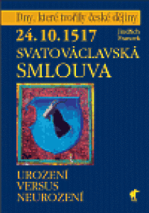 Svatováclavská smlouva-24.10.1517: Urození versus neurození