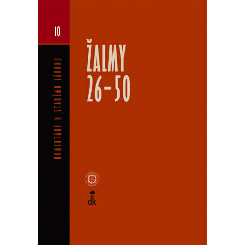 Žalmy 26 - 50-Komentár k Starému zákonu 10