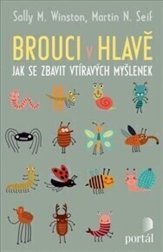 Brouci v hlavě: Jak se zbavit vtíravých myšlenek