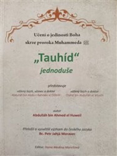 Tauhíd jednoduše: učení o jedinosti Boha skrze proroka Mohammeda