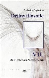 Dějiny filosofie VII.: Od Fichteho k Nietzschemu