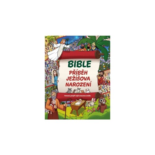 Bible. Příběh Ježíšova narození