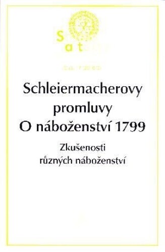 Schleiermacherovy promluvy O náboženství 1799-Zkušenosti různých náboženství-SAT 17