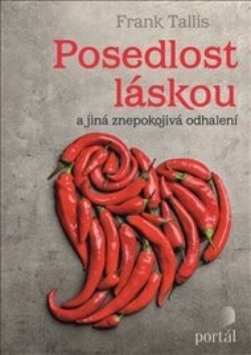 Posedlost láskou: a jiná znepokojivá odhalení