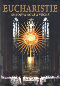 Eucharistie - smlouva nová a věčná