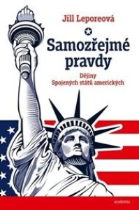 Samozřejmé pravdy: Dějiny Spojených států amerických