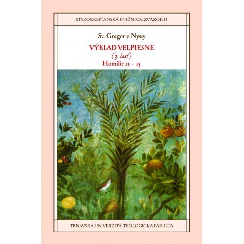 Výklad Veľpiesne 3. časť-Homílie 11 – 15