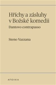 Hříchy a zásluhy v Božské komedii: Dantovo contrapasso