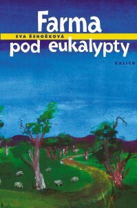 Farma pod eukalypty