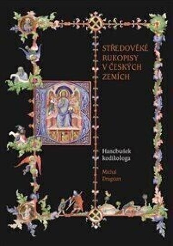 Středověké rukopisy v českých zemích: Handbušek kodikologa