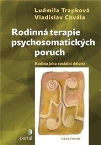 Rodinná terapie psychosomatických poruch: Rodina jako sociální děloha