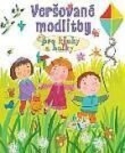 Veršované modlitby pro kluky a holky